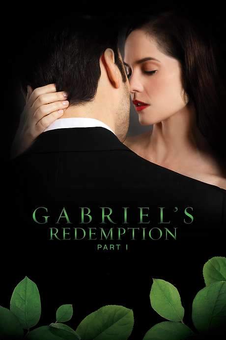 Gabriel’s Redemption: Part I